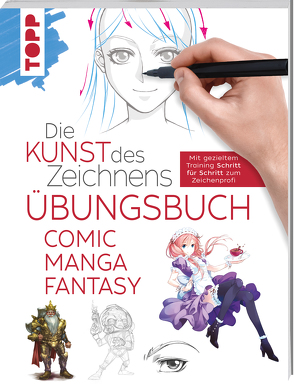 Die Kunst des Zeichnens – Comic Manga Fantasy Übungsbuch von frechverlag