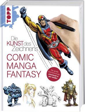 Die Kunst des Zeichnens – Comic, Manga, Fantasy von frechverlag