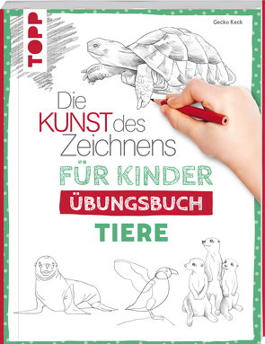 Die Kunst des Zeichnens für Kinder Übungsbuch – Tiere von Keck,  Gecko