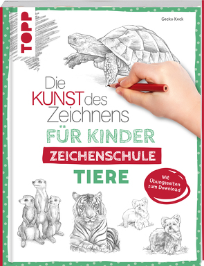 Die Kunst des Zeichnens für Kinder Zeichenschule – Tiere von Keck,  Gecko