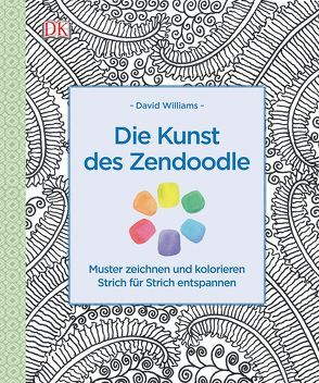 Die Kunst des Zendoodle von Williams,  David