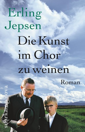 Die Kunst, im Chor zu weinen von Jepsen,  Erling, Sonnenberg,  Ulrich