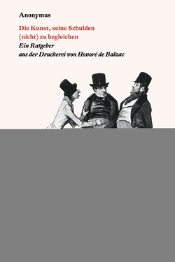 Die Kunst, seine Schulden (nicht) zu begleichen von Anonymus, Esser-Simon,  Ulrich, Mayer,  Andreas