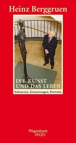 Die Kunst und das Leben von Berggruen,  Heinz