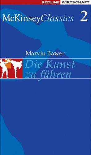 Die Kunst zu führen von Bower,  Marvin