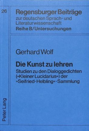 Die Kunst zu lehren von Wolf,  Gerhard