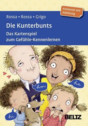 Die Kunterbunts von Grigo,  Pe, Rossa,  Julia, Rossa,  Robert