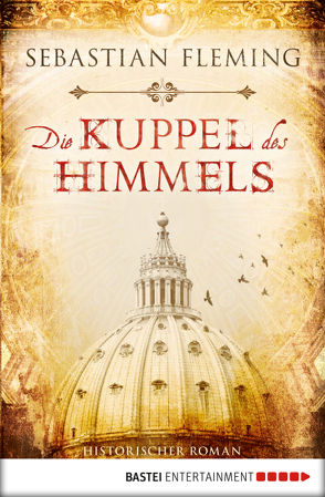 Die Kuppel des Himmels von Fleming,  Sebastian