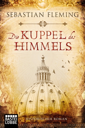 Die Kuppel des Himmels von Fleming,  Sebastian