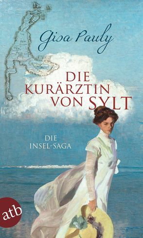 Die Kurärztin von Sylt von Pauly,  Gisa