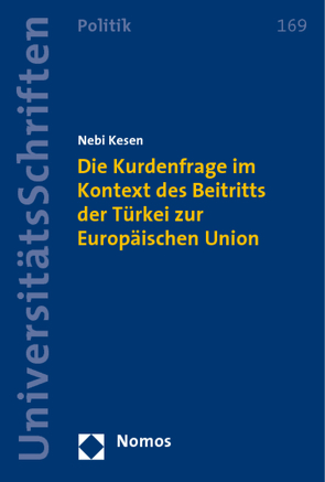 Die Kurdenfrage im Kontext des Beitritts der Türkei zur Europäischen Union von Kesen,  Nebi