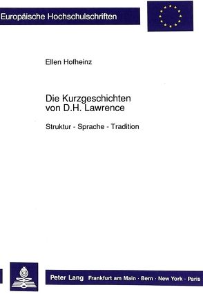 Die Kurzgeschichten von D.H. Lawrence von Hofheinz,  Ellen