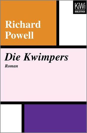 Die Kwimpers von Hasenclever,  Walter, Powell,  Richard