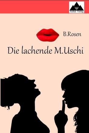 Die lachende M.Uschi von Rosen,  Bea