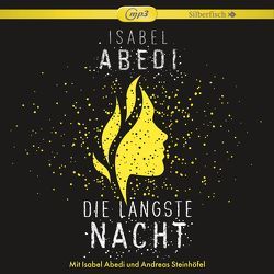 Die längste Nacht von Abedi,  Isabel, Macedo,  Eduardo, Steinhöfel,  Andreas