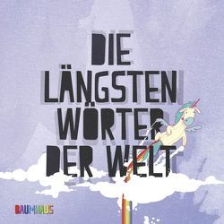 Die längsten Wörter der Welt von Brunsch,  Andreas