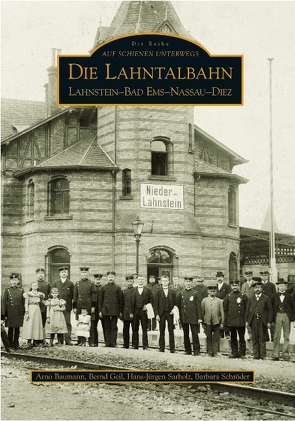 Die Lahntalbahn von Baumann,  Arno