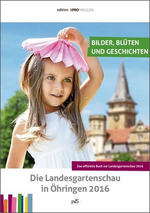 Die Landesgartenschau in Öhringen 2016