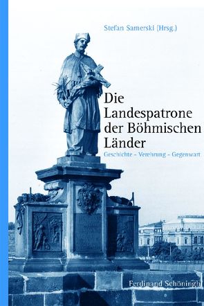 Die Landespatrone der Böhmischen Länder von Samerski,  Stefan