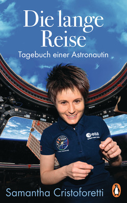 Die lange Reise von Ammann,  Christine, Cristoforetti,  Samantha, Koegler,  Walter