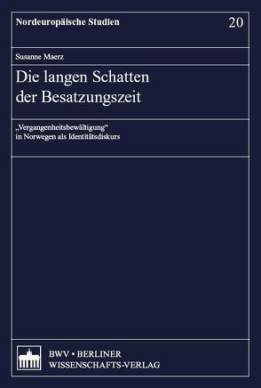 Die langen Schatten der Besatzungszeit von Maerz,  Susanne