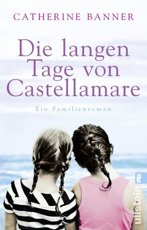 Die langen Tage von Castellamare von Balkenhol,  Marion, Banner,  Catherine