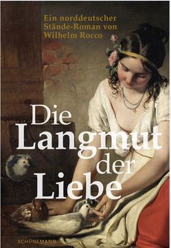 Die Langmut der Liebe von Rocco,  Wilhelm, Schloendorff,  Rita