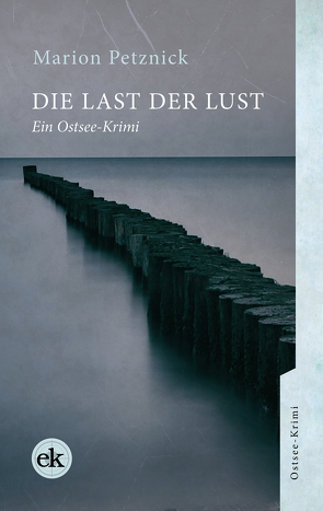 Die Last der Lust von Petznick,  Marion