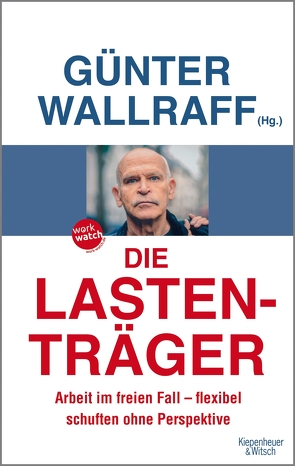 Die Lastenträger von Wallraff,  Günter