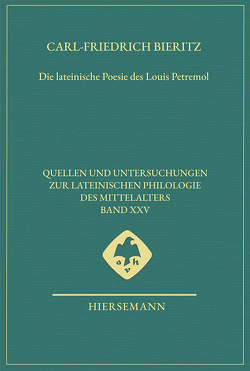 Die lateinische Poesie des Louis Petremol von Bieritz,  Carl-Friedrich