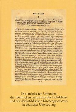 Die lateinischen Urkunden der ‚Politischen Geschichte des Eichsfeldes‘ und der ‚Eichsfeldischen Kirchengeschichte‘ in deutscher Übersetzung von Pinkert,  Maik, Scharfenberger,  Carl