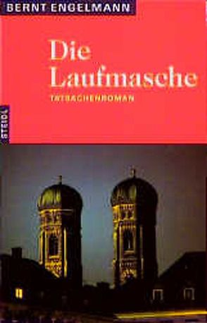 Die Laufmasche von Engelmann,  Bernt