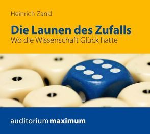 Die Launen des Zufalls von Thielmann,  Axel, Zankl,  Heinrich