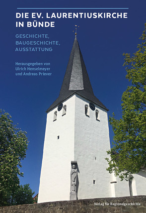 Die Ev. Laurentiuskirche in Bünde von Henselmeyer,  Ulrich, Priever,  Andreas