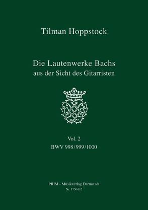 Die Lautenwerke Bachs aus der Sicht des Gitarristen von Hoppstock,  Tilman, Smith,  Hopkinson