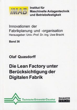 Die Lean Factory unter Berücksichtigung der Digitalen Fabrik von Quasdorff,  Olaf