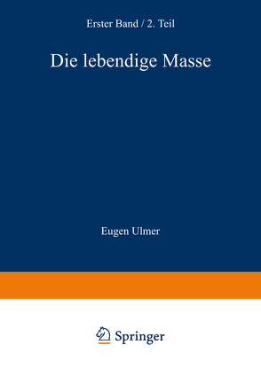 Die Lebendige Masse von Wassermann,  Wilhelm v.