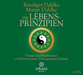 Die Lebensprinzipien von Dahlke,  Margit, Dahlke,  Ruediger