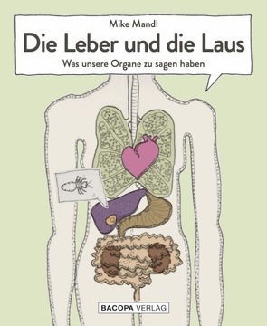 Die Leber und die Laus. von Grabner,  Bia, Mandl,  Mike