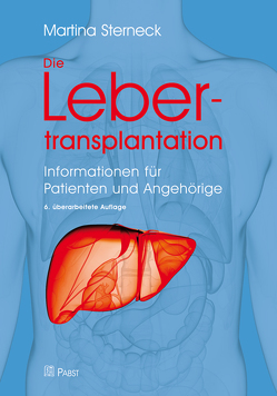 Die Lebertransplantation von Sterneck,  Martina