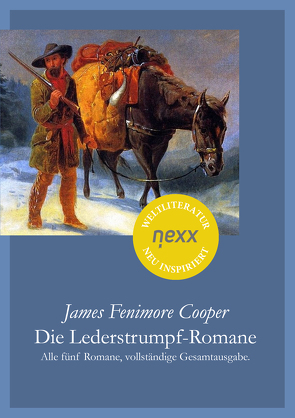 Die Lederstrumpf-Romane von Cooper,  James Fenimore