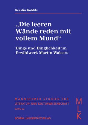 „Die leeren Wände reden mit vollem Mund“ von Koblitz,  Kerstin