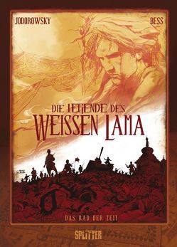 Die Legende des weißen Lama – zweiter Zyklus. Band 1 von Bess,  Georges, Jodorowski,  Alejandro