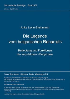 Die Legende vom bulgarischen Renarrativ von Levin-Steinmann,  Anke