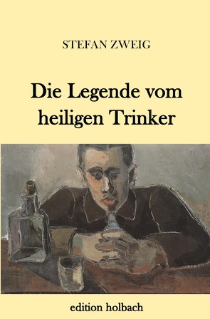 Die Legende vom heiligen Trinker von Roth,  Joseph