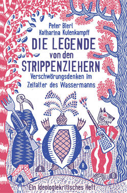 Die Legende von den Strippenziehern von Bierl,  Peter, Kulenkampff,  Katharina