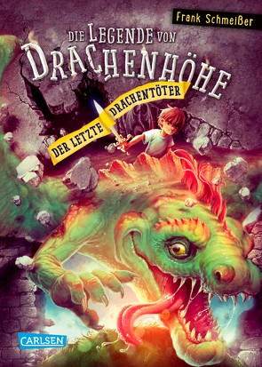 Die Legende von Drachenhöhe 3: Der letzte Drachentöter von Schmeißer,  Frank, Vogt,  Helge