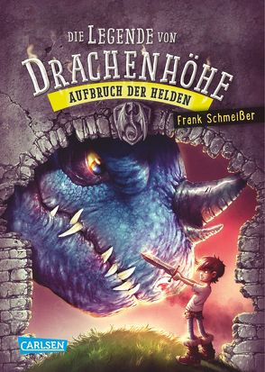 Die Legende von Drachenhöhe 2: Aufbruch der Helden von Schmeißer,  Frank, Vogt,  Helge