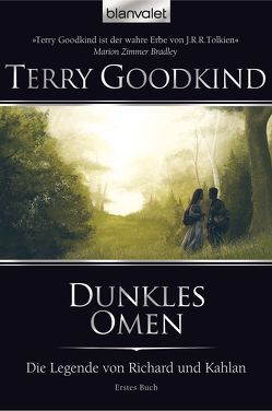 Die Legende von Richard und Kahlan 01 von Goodkind,  Terry, Holz,  Caspar