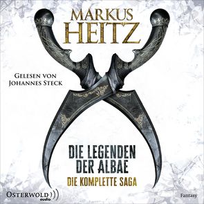 Die Legenden der Albae. Die komplette Saga von Heitz,  Markus, Steck,  Johannes